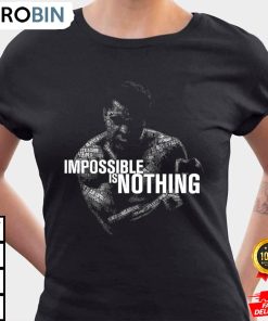 impossible is nothing muhammad ali ladies t shirt wufb40
