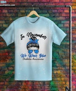 in november we wear blue bleached t shirt diabetes awareness bleach shirt 4 WNu7w