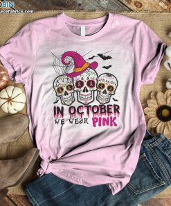 In October We Wear Pink Pumpkin Breast Cancer Sugar Skull Bleached T-Shirt