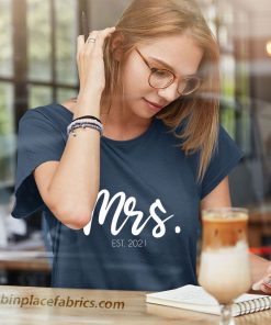 ladies t shirt wedding matching gifts mrs. est. 2021 bridal wi5o3c