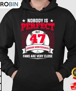 nobody is perfect jordan montgomery monty hoodie zouxe7