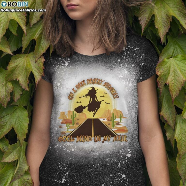 On a Dark Desert Highway Cool Wind in My Hair Bleached T-Shirt – Witch Bleach Shirt