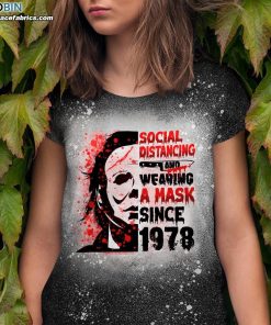social distancing and wearing mask since 1978 bleached t shirt halloween bleach shirt 1 qEjbr