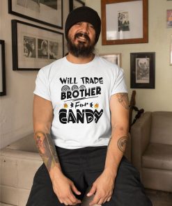 t shirt white will trade brother for candy halloween costume ebzu9w