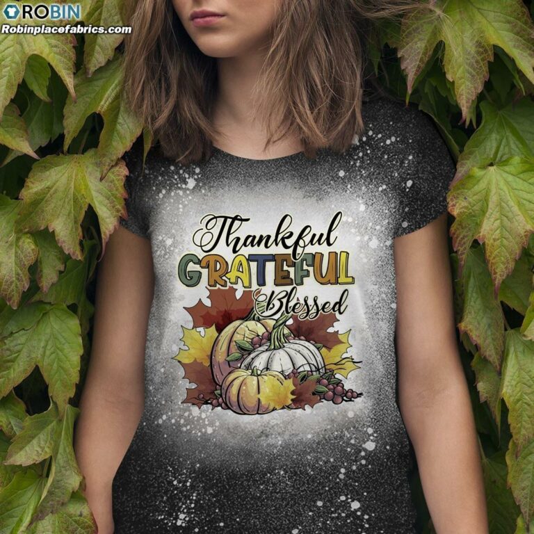Thankful Grateful Blessed Bleached T-Shirt – Thanksgiving Bleach Shirt Gift