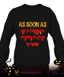 as soon as i get in this party im going to let go of this body shirt 483 bpvTe