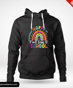 back to school funny happy first day of school for teachers hoodie pn5nlw