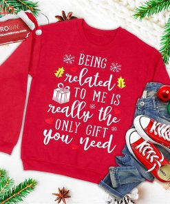 being related to me funny christmas family xmas pajamas gift ugly christmas sweatshirt 2 hfo1F
