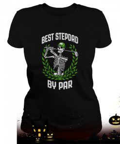 best stepdad by par golf funny golfing skeleton golfer halloween stepdad shirt 70 ztKEL