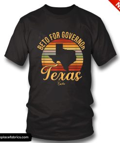 beto for governor beto for governor texas t shirt hydoih