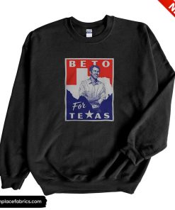 beto for texas official beto orourke beto for texas sweatshirt koj5cw