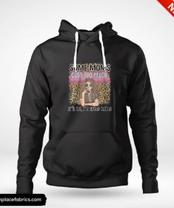 birthday gifts for mom some moms cuss too much hoodie aqjcd5