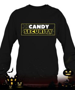 candy security funny halloween shirt 106 lNdCz