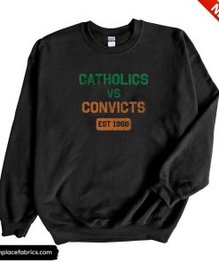 catholics vs convicts 1988 retro vintage distressed sweatshirt ad6yo2