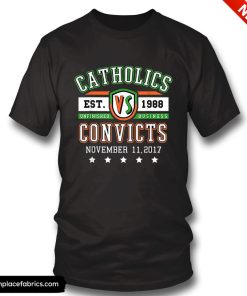 catholics vs convicts est 1988 unfinished business t shirt zqth7l