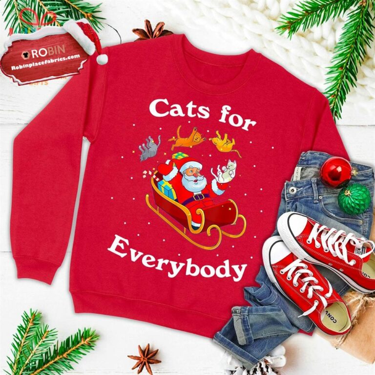Cats For Everybody Christmas Cat Lover Gift Ugly Christmas Sweatshirt