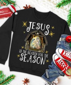 Christmas Nativity Jesus Is The Reason For The Season Manger Ugly Christmas Sweatshirt