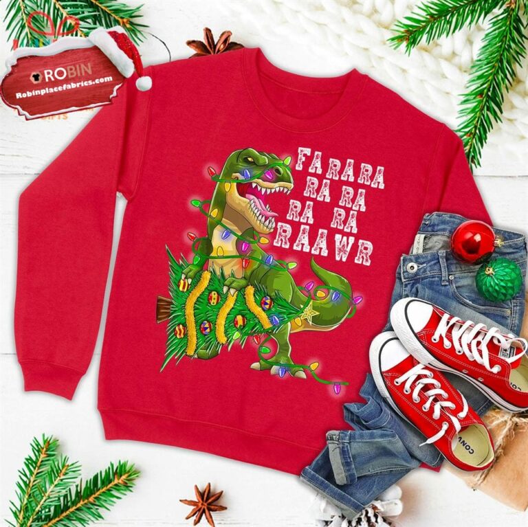 Dinosaur Christmas Shirt Fa Ra Rawr Tree Rex Boys Xmas Gift Ugly Christmas Sweatshirt
