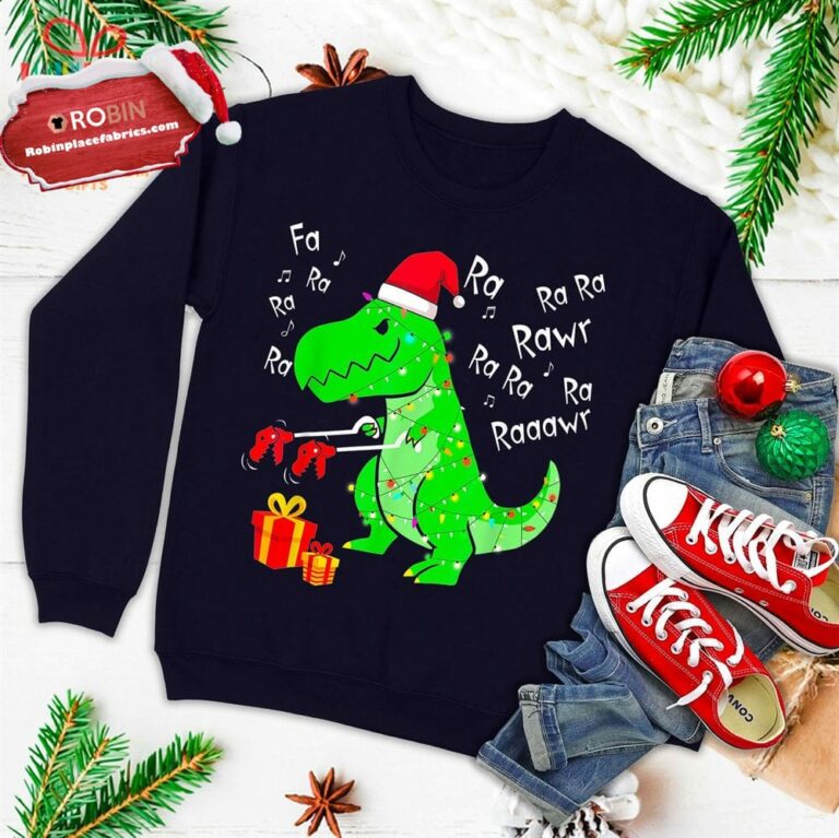 Dinosaur Fa Ra Ra Ra Rawr T-Rex Funny Christmas Xmas Ugly Christmas Sweatshirt