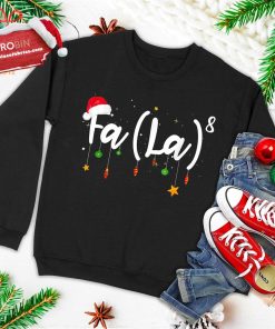 Fa (La)8 Funny Christmas Santa Fa La Math Gift Ugly Christmas Sweatshirt