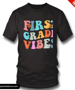 fifth grade vibes first day back to school teacher students t shirt jbya7n