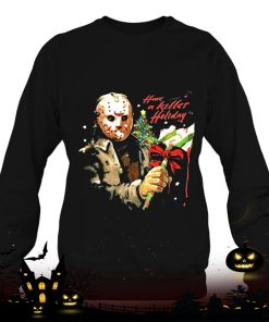 friday the 13th jason voorhees have a killer holiday shirt 1282 s2Zri