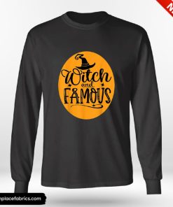 Funny Halloween Cool Witch Costume Halloween Rich Witch And Famous Shirt