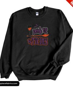 funny halloween drink up witches costume halloween themed sweatshirt d8itbw