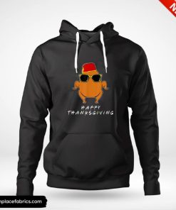 funny thanksgiving for friends funny turkey hoodie euo1bj