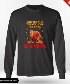 Funny Thanksgiving Mens Turkey Drum Happy Thanksgiving Day Shirt