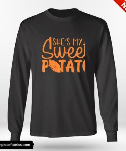Funny Thanksgiving Shes My Sweet Potato I Yam Set Couples Thanksgiving Funny Shirt