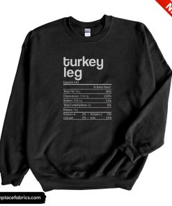 funny thanksgiving turkey leg nutrition facts funny thanksgiving christmas food sweatshirt xeib5m
