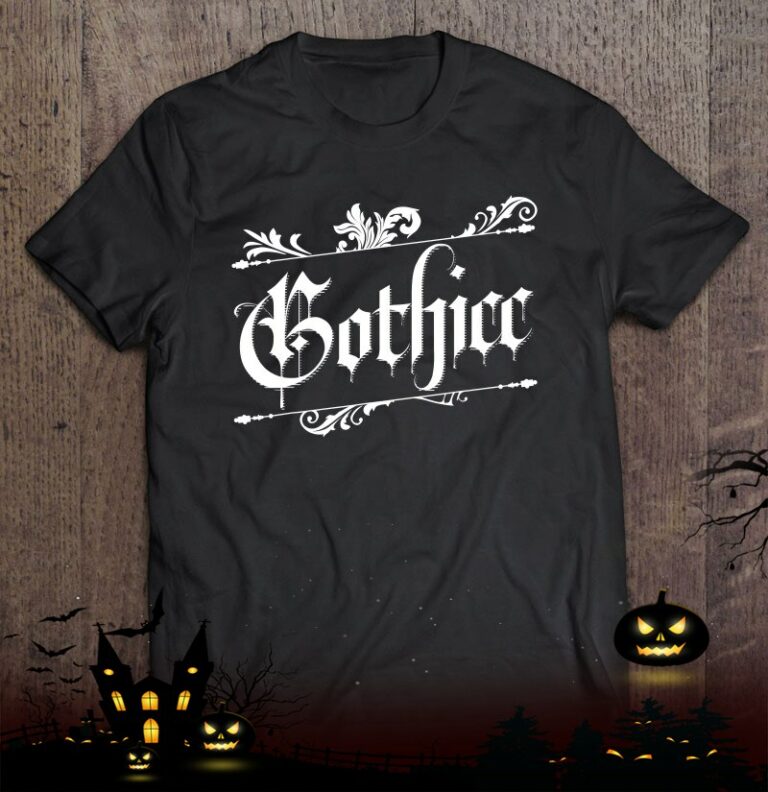 Gothicc Sarcastic Humor Halloween Costume Shirt