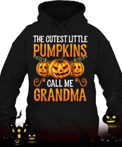 grandma halloween the cutest little pumpkins call me grandma shirt 594 gbPmk
