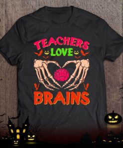 halloween costume teachers love brains shirt 1124 c9oiZ