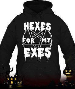 hexes for my exes gift for goth witch shirt 329 mtoEK