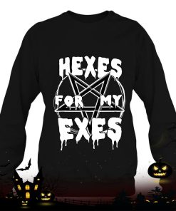 hexes for my exes gift for goth witch shirt 330 e0VjW