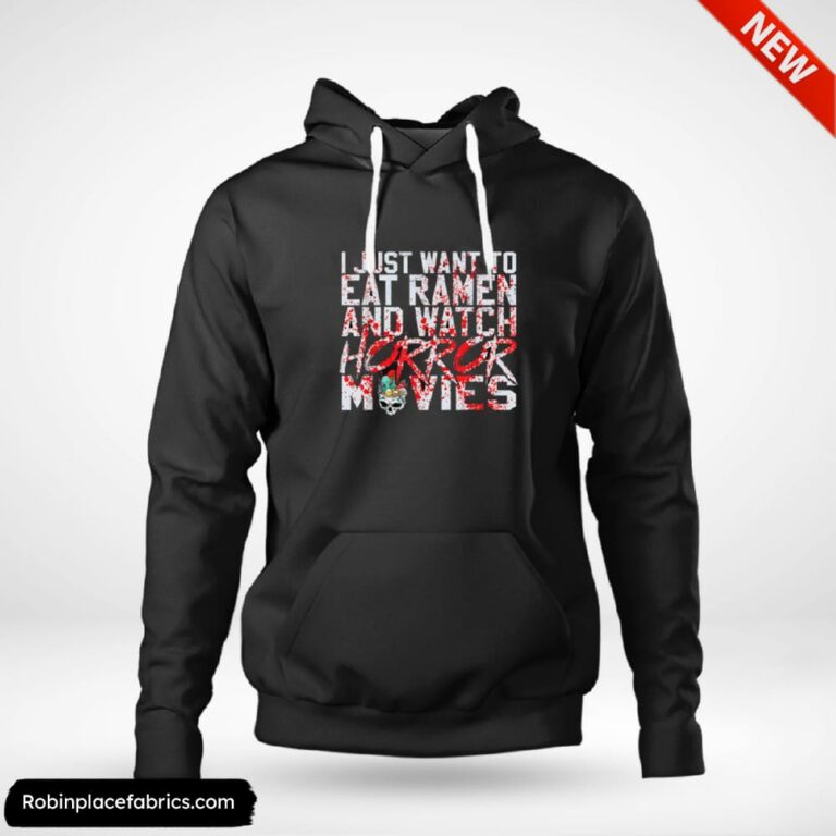 Horror Movie I Just Want To Eat Ramen And Watch Horror Movies Shirt