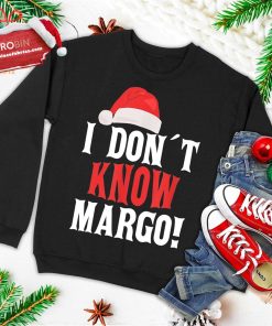 i donE28099t know margo2C i donE28099t know todd christmas ugly christmas sweatshirt 1 bMkTJ