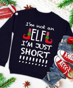 im not an elf im just short christmas funny ugly christmas sweatshirt 4 IAKVL