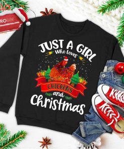 just a girl who loves chickens 26 christmas funny xmas ugly christmas sweatshirt 1 gY1km