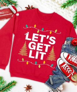 Let’s Get Lit Funny Christmas Drinking Xmas Lights Ugly Christmas Sweatshirt