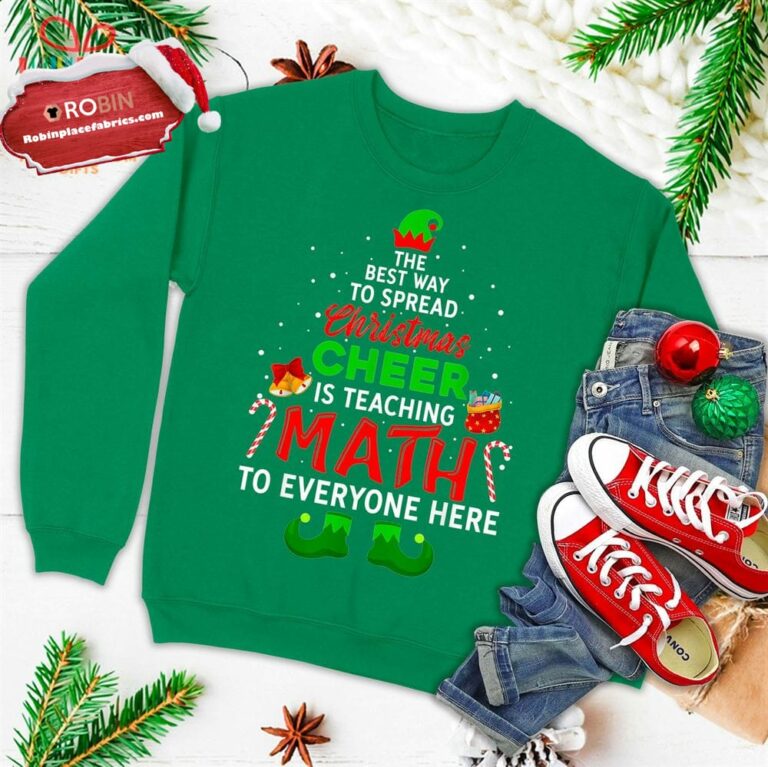 Math Teacher Christmas Shirt Funny Elf Christmas Cheer Ugly Christmas Sweatshirt