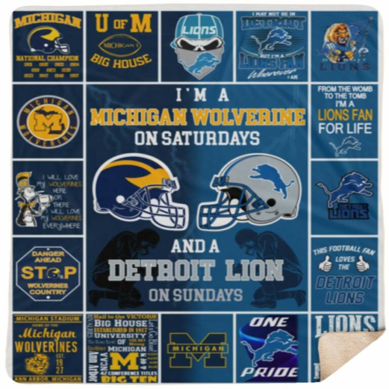 Michigan Wolverine On Saturdays And Detroit Lion On Sundays Fan Quilt Blanket