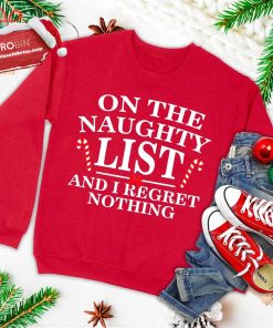 on the naughty list and i regret nothing funny xmas ugly christmas sweatshirt 1 DGbhl