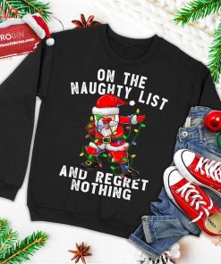 on the naughty list and i regret nothing shirt dabbing santa ugly christmas sweatshirt 4 2fAiX