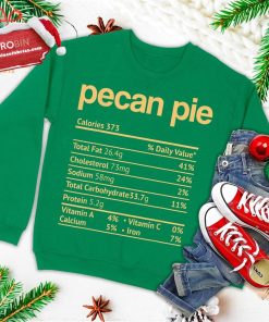 pecan pie nutrition facts funny thanksgiving christmas ugly christmas sweatshirt 1 zswU6