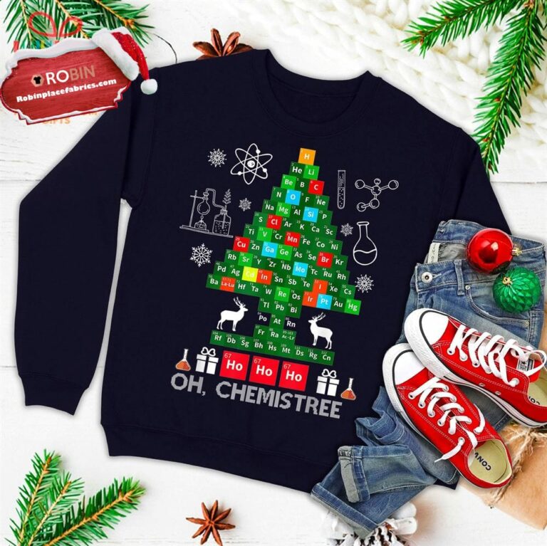 Science Christmas Shirt Oh Chemist Tree Chemistree Chemistry Ugly Christmas Sweatshirt