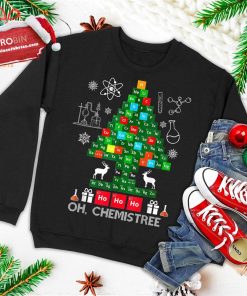 Science Christmas Shirt Oh Chemist Tree Chemistree Chemistry Ugly Christmas Sweatshirt Science Christmas Shirt Oh Chemist Tree Chemistree Chemistry Ugly Christmas Sweatshirt