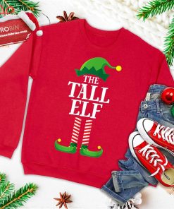 Tall Elf Matching Family Group Christmas Party Pajama Ugly Christmas Sweatshirt